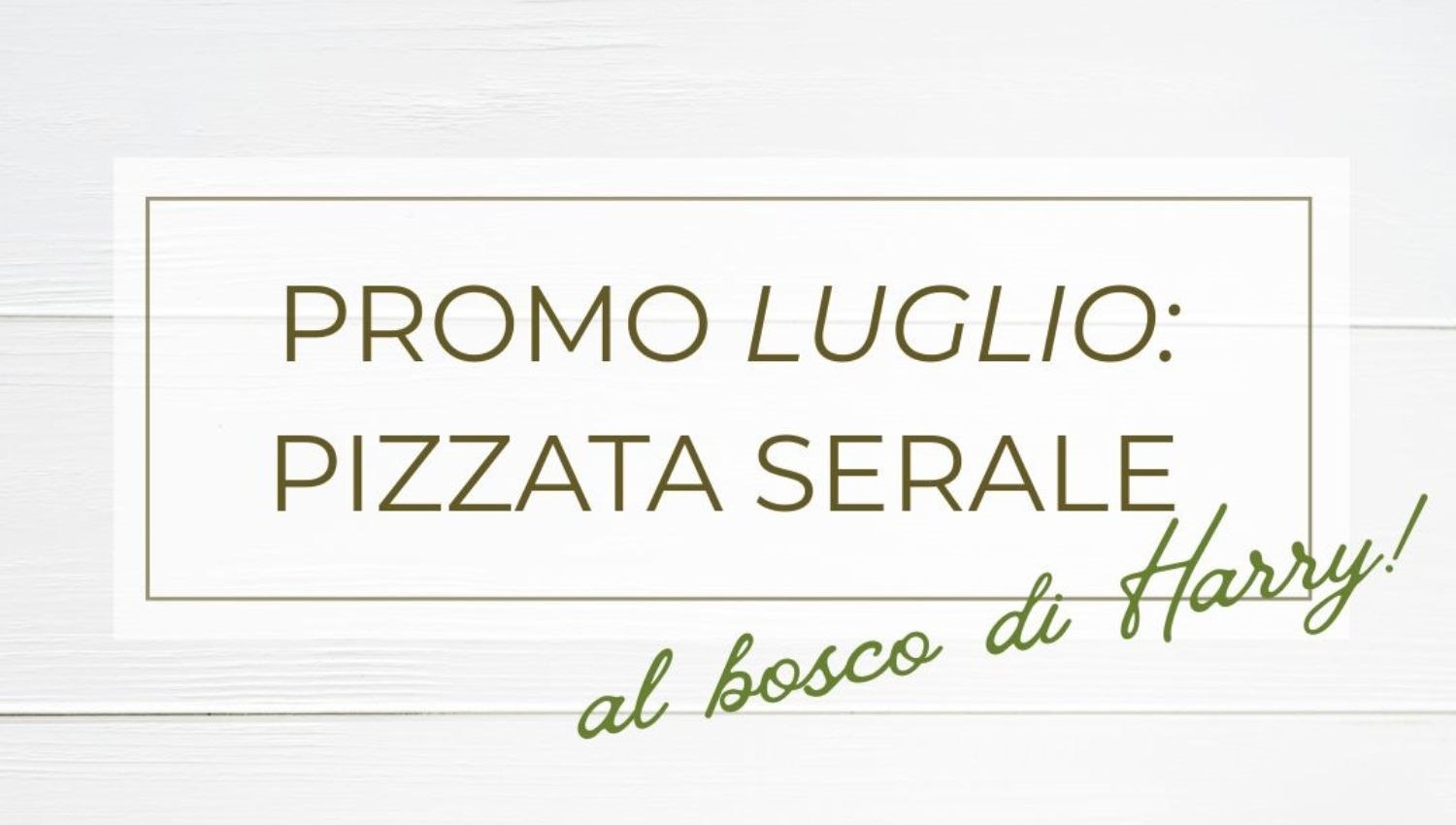 PROMO: pizzata serale infrasettimanale